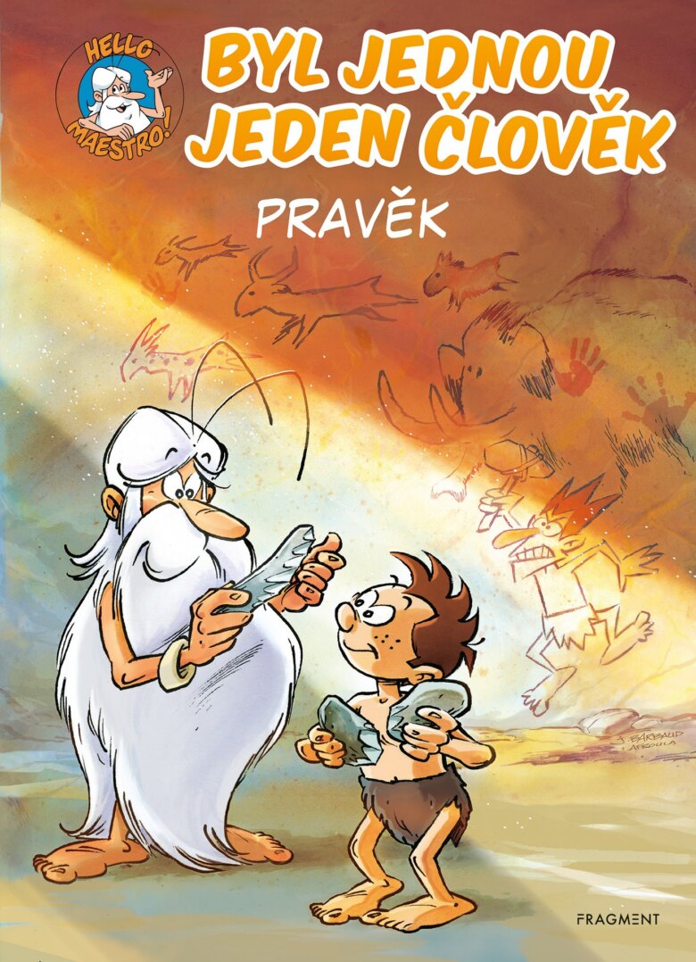 Obálka knihy Byl jednou jeden člověk – Pravěk