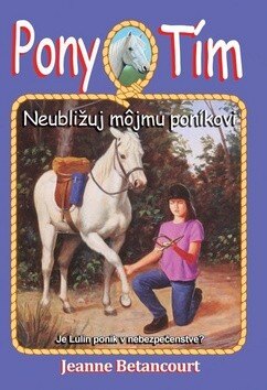 Obálka knihy Neubližuj môjmu poníkovi
