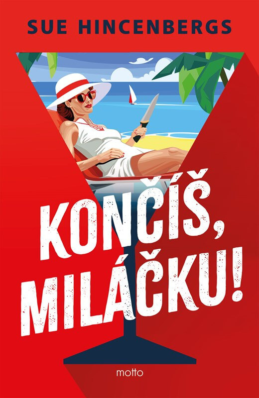 Obálka knihy Končíš, miláčku!