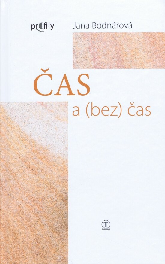 Obálka knihy Čas a (bez) čas