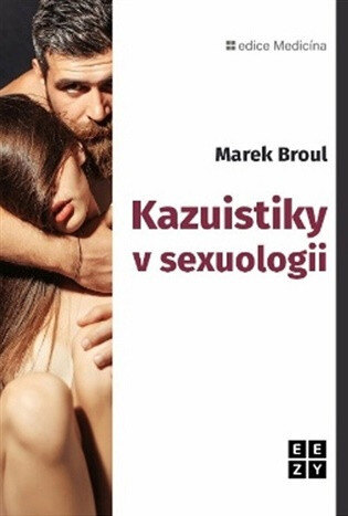 Obálka knihy Kazuistiky v sexuologii
