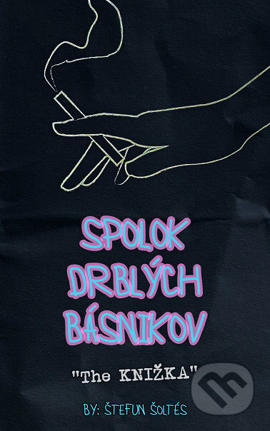 Obálka knihy Spolok Drblých Básnikov – The KNIŽKA