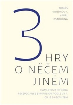Obálka knihy 3 hry o něčem jiném