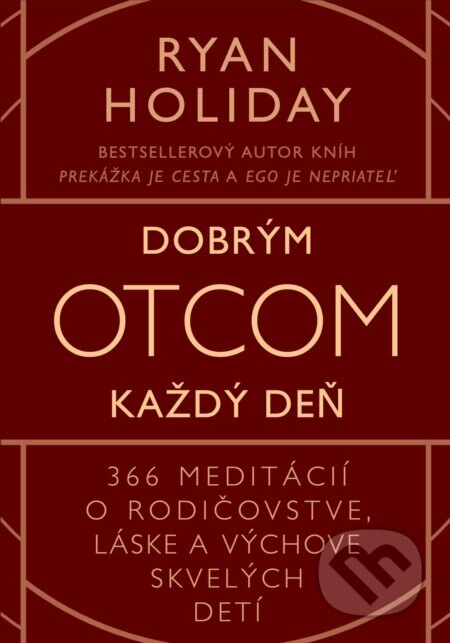 Obálka knihy Dobrým otcom každý deň