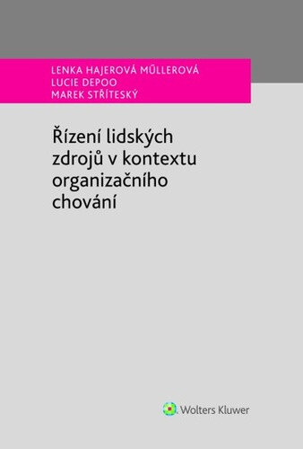 Obálka knihy Řízení lidských zdrojů v kontextu organizačního chování