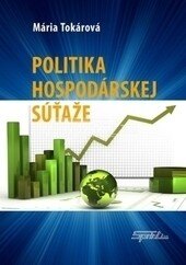 Obálka knihy Politika hospodárskej súťaže