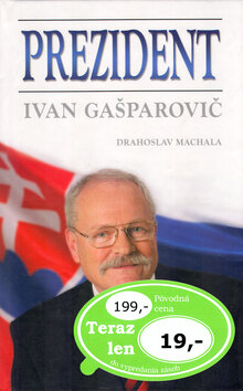 Obálka knihy Prezident Ivan Gašparovič