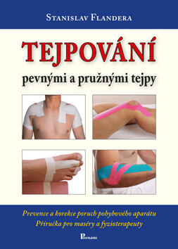 Obálka knihy Tejpování pevnými a pružnými tejpy