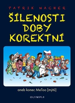 Obálka knihy Šílenosti doby korektní