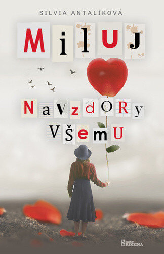 Obálka knihy Miluj navzdory všemu