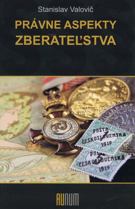 Obálka knihy Právne aspekty zberateľstva (1. akosť)