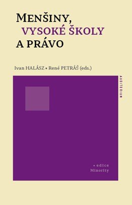 Obálka knihy Menšiny, vysoké školy a právo