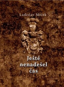 Obálka knihy Ještě nenadešel čas