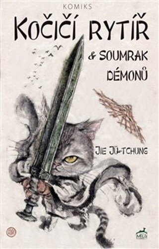 Obálka knihy Kočičí rytíř a soumrak démonů