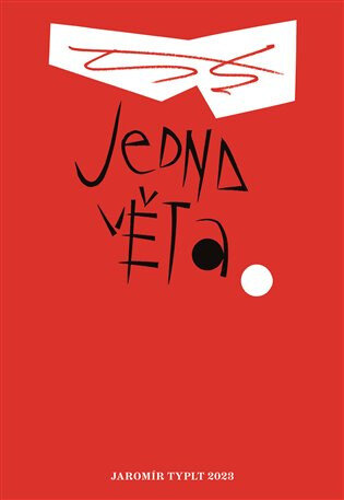 Obálka knihy Jedna věta: Jaromír Typlt