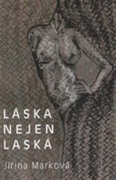 Obálka knihy Láska nejen láska