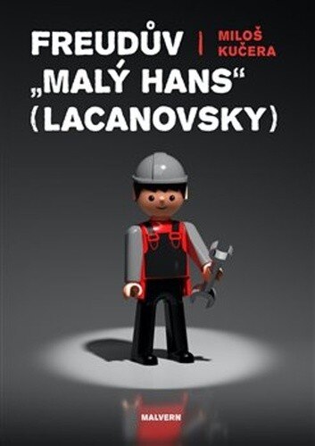 Obálka knihy Freudův "Malý Hans" Lacanovsky