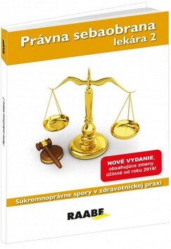 Obálka knihy Právna sebaobrana lekára 2