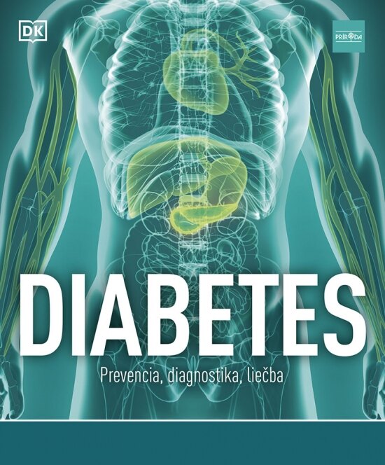 Obálka knihy Diabetes: Prevencia, diagnostika, liečba