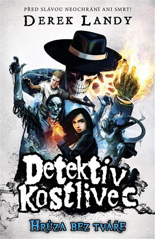 Obálka knihy Detektiv kostlivec: Hrůza bez tváře