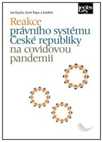 Obálka knihy Reakce právního systému České republiky na covidovou pandemii