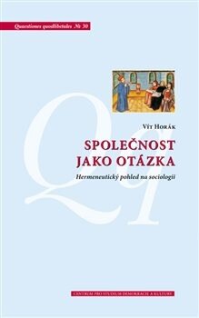 Obálka knihy Společnost jako otázka