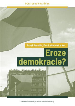 Obálka knihy Eroze demokracie?