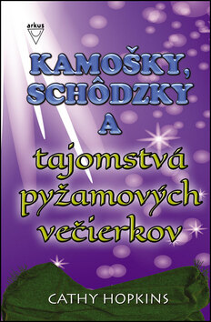 Obálka knihy Kamošky, schôdzky a tajomstvá pyžamových večierkov