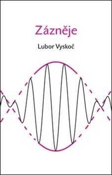 Obálka knihy Zázněje