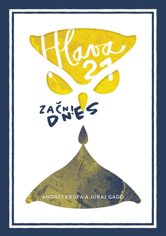 Obálka knihy Hlava 21: Začni dnes!
