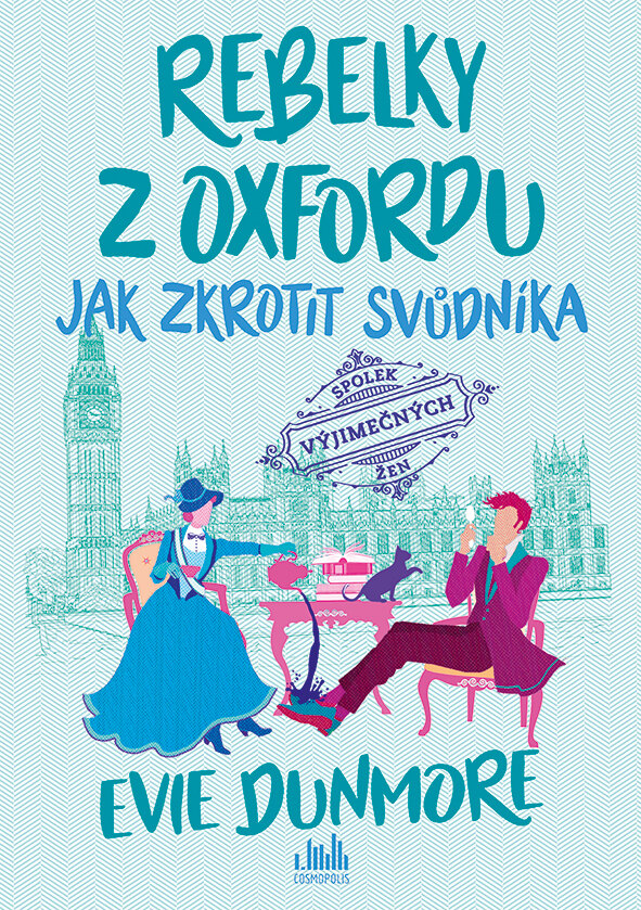 Obálka knihy Rebelky z Oxfordu - Jak zkrotit svůdníka