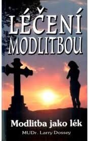 Obálka knihy Léčení modlitbou