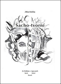 Obálka knihy Šachotvorní vraníci