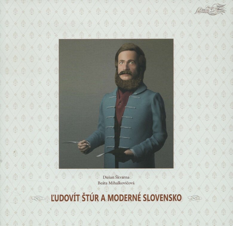 Obálka knihy Ľudovít Štúr a moderné Slovensko