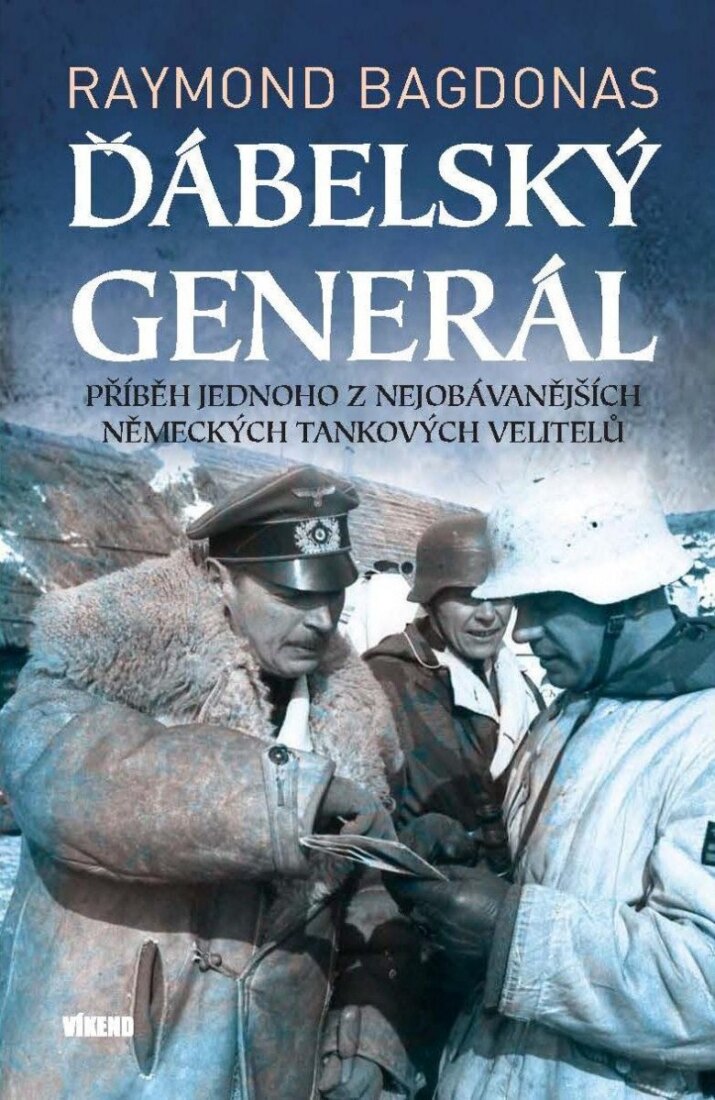 Obálka knihy Ďábelský generál - Příběh jednoho z nejobávanějších německých tankových velitelů