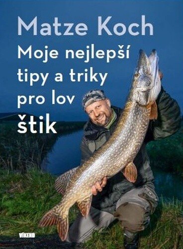 Obálka knihy Moje nejlepší tipy a triky pro lov štik