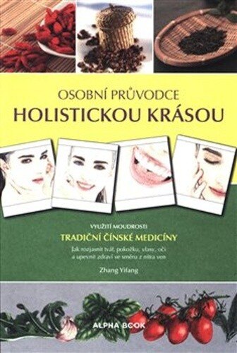 Obálka knihy Osobní průvodce holistickou krásou