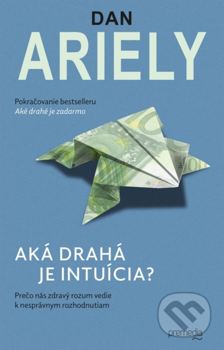 Obálka knihy Aká drahá je intuícia?
