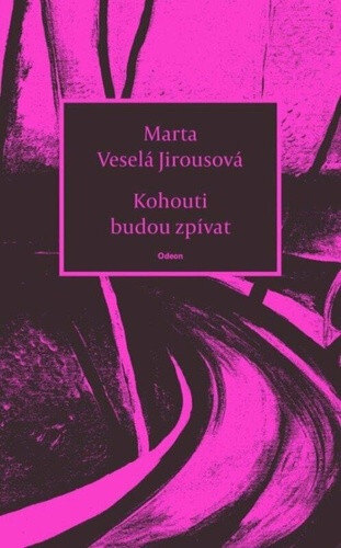 Obálka knihy Kohouti budou zpívat