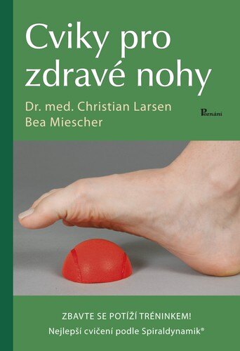 Obálka knihy Cviky pro zdravé nohy