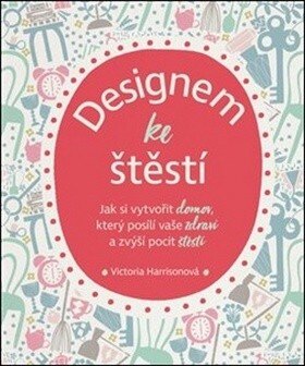 Obálka knihy Designem ke štěstí