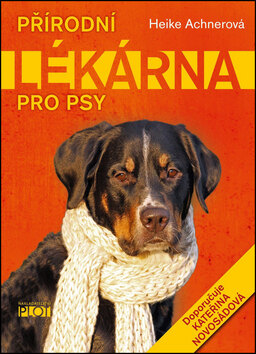Obálka knihy Přírodní lékárna pro psy