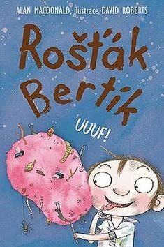 Obálka knihy Rošťák Bertík UUUF!