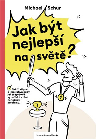 Obálka knihy Jak být nejlepší na světě