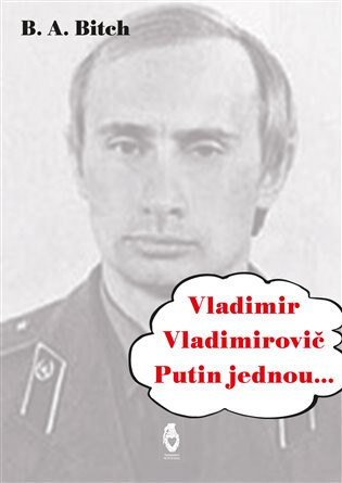 Obálka knihy Vladimir Vladimirovič Putin jednou....