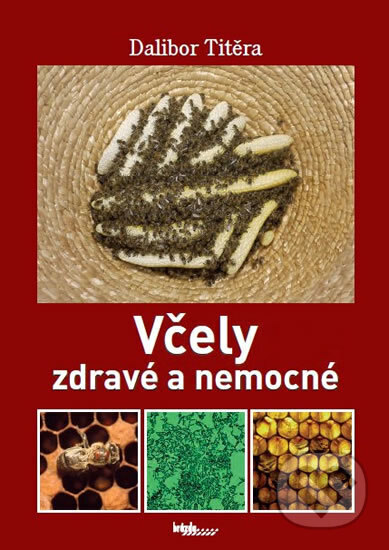 Obálka knihy Včely zdravé a nemocné