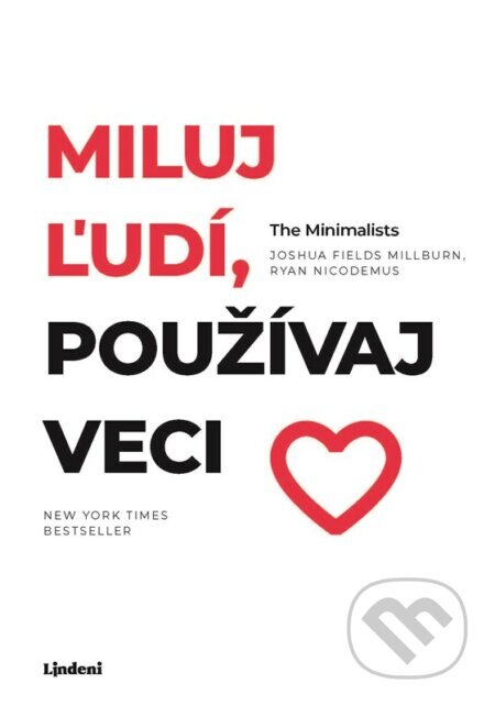 Obálka knihy Miluj ľudí, používaj veci