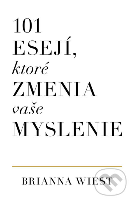 Obálka knihy 101 esejí, ktoré zmenia vaše myslenie
