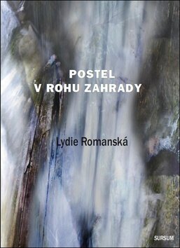 Obálka knihy Postel v rohu zahrady