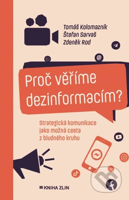 Obálka knihy Proč věříme dezinformacím?